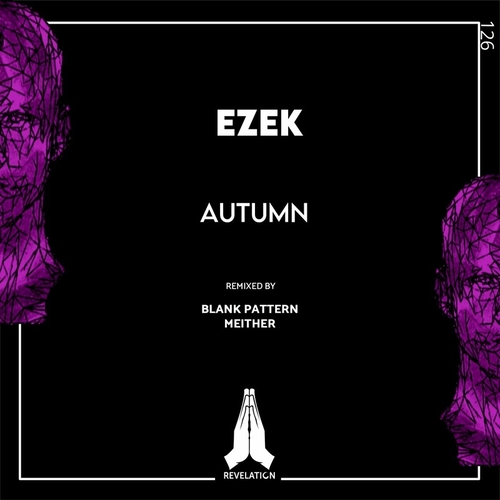 EZEK - Autumn [RVL126]